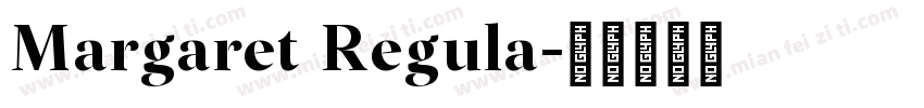 Margaret Regula字体转换
